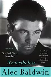 Book cover for "Nevertheless" by Alec Baldwin