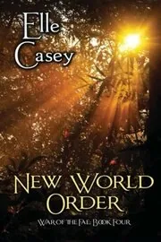 Book cover for "New World Order" by Elle Casey