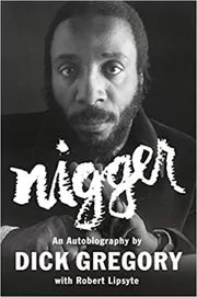 Book cover for "Nigger" by Dick Gregory