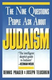 Book cover for "Nine Questions People Ask About Judaism" by Dennis Prager