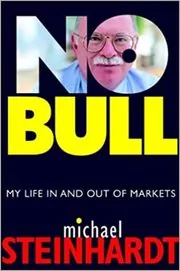 Book cover for "No Bull" by Michael Steinhardt