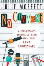 Book cover for "No Comment" by Julie Moffett