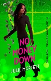 Book cover for "No Money Down" by Julie Moffett