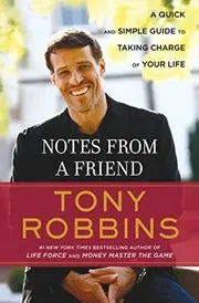 Book cover for "Notes from a Friend" by Tony Robbins
