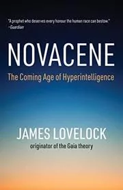 Book cover for "Novacene" by James Lovelock