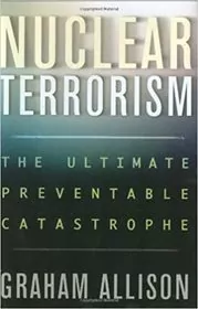 Book cover for "Nuclear Terrorism" by Graham Allison