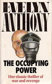 Book cover for "OCCUPYING POWER / Stranger at the Gates / Sleeping with the Enemy" by Evelyn Anthony