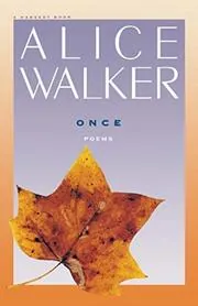 Book cover for "Once" by Alice Walker