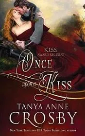 Book cover for "Once Upon a Kiss / A Knight's Tale" by Tanya Anne Crosby