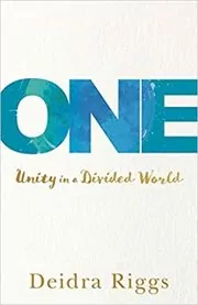 Book cover for "One" by Deidra Riggs