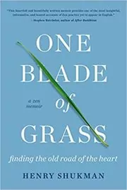 Book cover for "One Blade of Grass" by Henry Shukman