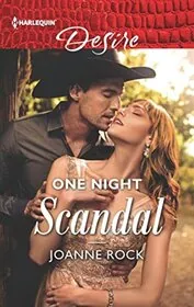 Book cover for "One Night Scandal" by Joanne Rock
