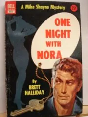 Book cover for "One Night with Nora/The Lady Came By Night" by Brett Halliday