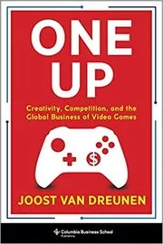Book cover for "One Up" by Joost van Dreunen