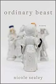 Book cover for "Ordinary Beast" by Nicole Sealey