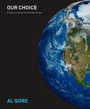 Book cover for "Our Choice" by Al Gore