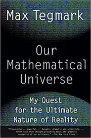 Book cover for "Our Mathematical Universe" by Max Tegmark