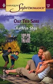 Book cover for "Our Two Sons / Playing for Keeps" by Kathryn Shay