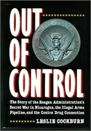 Book cover for "Out of Control" by Leslie Cockburn