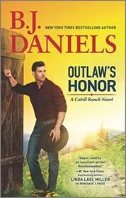 Book cover for "Outlaw's Honor" by BJ Daniels