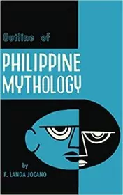 Book cover for "Outline of Philippine Mythology" by F. Landa Jocano