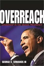 Book cover for "Overreach" by George C. Edwards III