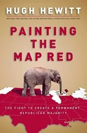 Book cover for "Painting the Map Red" by Hugh Hewitt