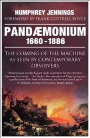Book cover for "Pandaemonium" by Humphrey Jennings
