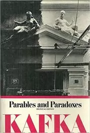 Book cover for "Parables and Paradoxes" by Franz Kafka