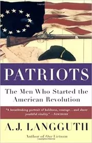 Book cover for "Patriots" by A.J. Langguth