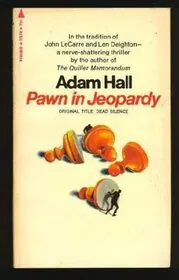 Book cover for "Pawn in Jeopardy / Dead Silence" by Adam Hall