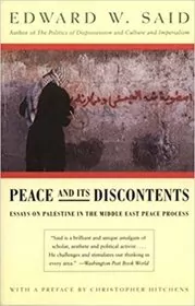 Book cover for "Peace And Its Discontents" by Edward W. Said