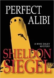 Book cover for "Perfect Alibi" by Sheldon Siegel