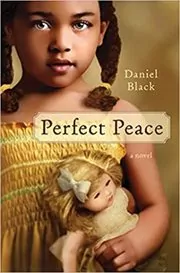 Book cover for "Perfect Peace" by Daniel Black