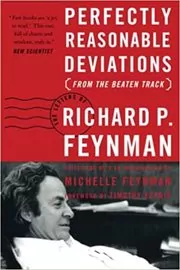 Book cover for "Perfectly Reasonable Deviations from the Beaten Track" by Richard P. Feynman