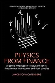 Book cover for "Physics from Finance" by Jakob Schwichtenberg