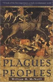 Book cover for "Plagues and Peoples" by William McNeill