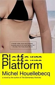 Book cover for "Platform" by Michel Houellebecq