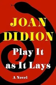 Book cover for "Play It as It Lays" by Joan Didion