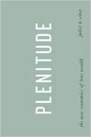 Book cover for "Plenitude" by Juliet B. Schor