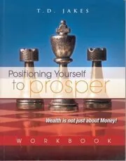 Book cover for "Positioning Yourself To Prosper" by T. D. Jakes