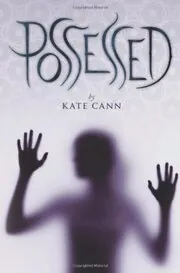 Book cover for "Possessed / Possessing Rayne" by Kate Cann