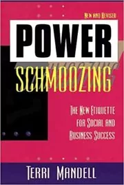Book cover for "Power Schmoozing" by Terri Mandell