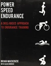 Book cover for "Power Speed ENDURANCE" by Brian MacKenzie