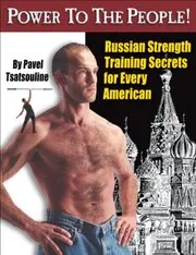 Book cover for "Power to the People!" by Pavel Tsatsouline