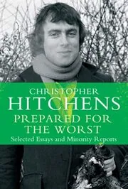 Book cover for "Prepared for the Worst" by Christopher Hitchens