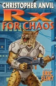 Book cover for "Prescription for Chaos/Rx for Chaos" by Christopher Anvil
