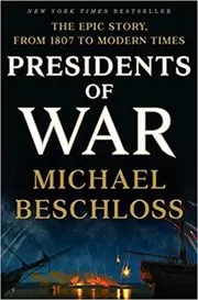 Book cover for "Presidents of War" by Michael Beschloss