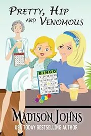 Book cover for "Pretty, Hip, and Venomous" by Madison Johns