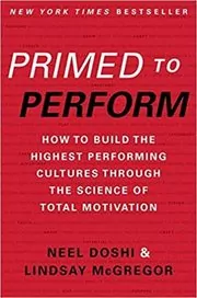 Book cover for "Primed to Perform" by Neel Doshi